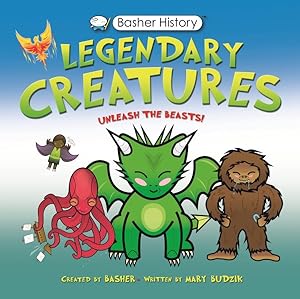 Image du vendeur pour Legendary Creatures : Unleash the Beasts! mis en vente par GreatBookPrices