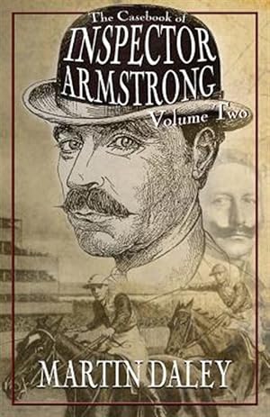 Image du vendeur pour Casebook of Inspector Armstrong - Volume 2 mis en vente par GreatBookPrices