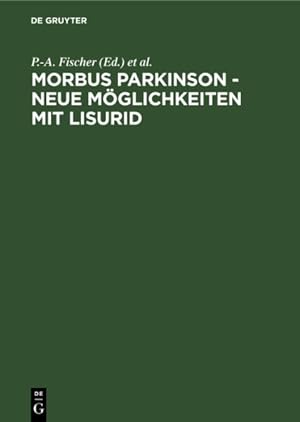 Bild des Verkufers fr Morbus Parkinson : Neue Mglichkeiten Mit Lisurid -Language: german zum Verkauf von GreatBookPrices