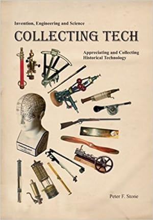 Seller image for Collecting Tech : Appreciating and Collecting Historical Technology for sale by GreatBookPrices