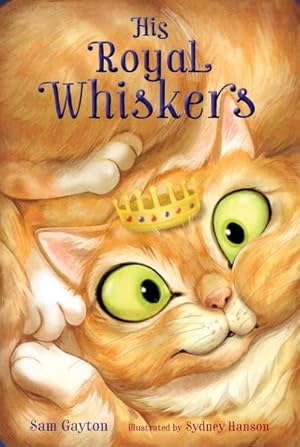 Seller image for His Royal Whiskers for sale by GreatBookPrices