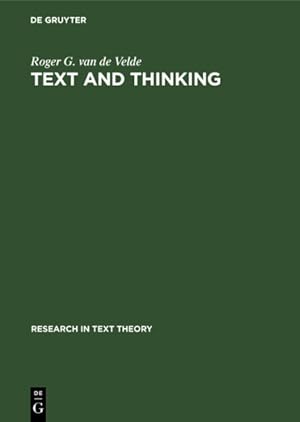 Image du vendeur pour Text and Thinking : On Some Roles of Thinking in Text Interpretation mis en vente par GreatBookPrices