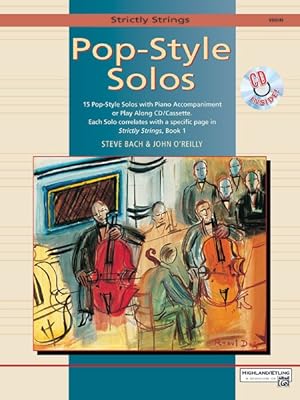Immagine del venditore per Strictly Strings Pop-Style Solos for Violin : 15 Pop-Style Solos with Piano Accompaniment or Play Along CD venduto da GreatBookPrices