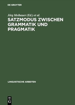 Immagine del venditore per Satzmodus Zwischen Grammatik Und Pragmatik -Language: german venduto da GreatBookPrices