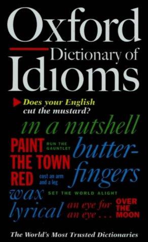 Bild des Verkufers fr The Oxford Dictionary of Idioms zum Verkauf von WeBuyBooks