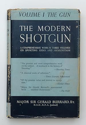 The Modern Shotgun. Vol. 1, the Gun.