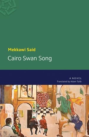 Imagen del vendedor de Cairo Swan Song a la venta por GreatBookPrices