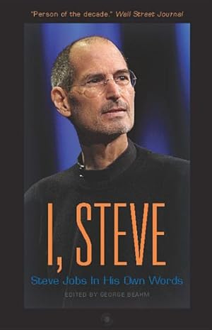 Immagine del venditore per I, Steve : Steve Jobs in His Own Words venduto da GreatBookPrices