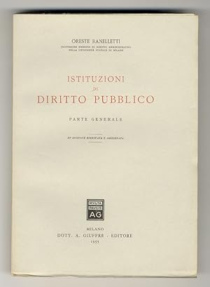 Istituzioni di diritto pubblico. Parte generale. Ordinamento costituzionale dello Stato italiano....
