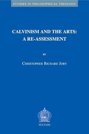 Immagine del venditore per Calvinism in the Arts : A Re-Assessment venduto da GreatBookPrices