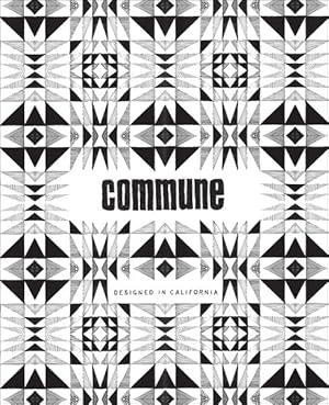 Seller image for Commune : Designed in California for sale by GreatBookPrices