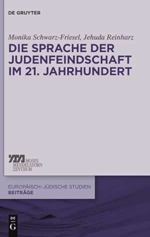 Seller image for Die Sprache Der Judenfeindschaft Im 21 Jahrhundert -Language: german for sale by GreatBookPrices