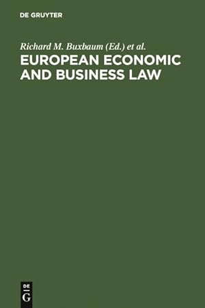 Seller image for European Economic and Business Law : Legal and Economic Analyses of Integration and Harmonization for sale by GreatBookPrices