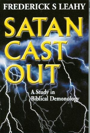 Bild des Verkufers fr Satan Cast Out: A Study in Biblical Demonology zum Verkauf von WeBuyBooks