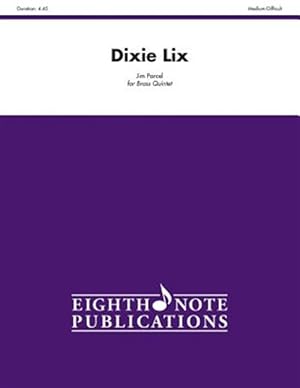 Image du vendeur pour Dixie Lix : Score & Parts mis en vente par GreatBookPrices
