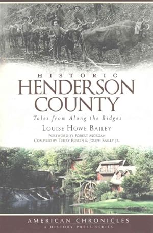 Seller image for Historic Henderson County : Tales from Along the Ridges for sale by GreatBookPrices