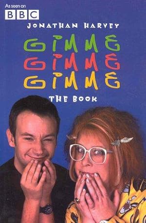 Bild des Verkufers fr Gimme, Gimme, Gimme: The Scripts Series 1, 2 and 3 zum Verkauf von WeBuyBooks