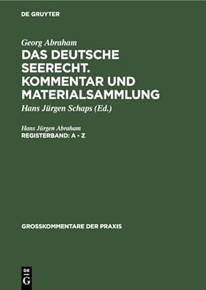 Seller image for A - Z : Das Deutsche Seerecht. Kommentar Und Materialsammlung, Registerband -Language: german for sale by GreatBookPrices