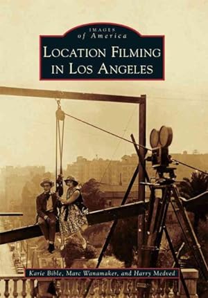 Seller image for Location Filming in Los Angeles for sale by GreatBookPrices