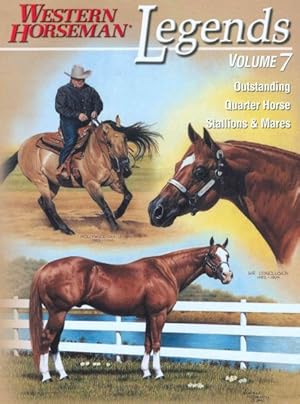 Seller image for Legends : Outstanding Quarter Horse Stallions and Mares for sale by GreatBookPrices