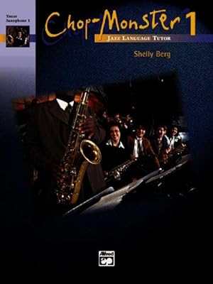 Seller image for Chop-monster, Book 1 : Baritone Saxophone for sale by GreatBookPrices