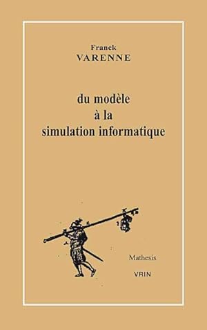 Imagen del vendedor de Du Modele a La Simulation Informatique -Language: French a la venta por GreatBookPrices