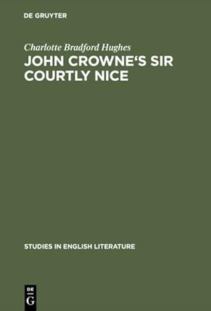 Seller image for John Crowne's Sir Courtly Nice for sale by GreatBookPrices