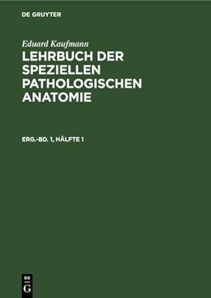 Imagen del vendedor de Lehrbuch Der Speziellen Pathologischen Anatomie : Hlfte 1 -Language: german a la venta por GreatBookPrices