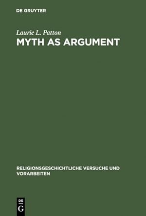 Seller image for Myth As Argument : The Brhaddevata As Canonical Commentary for sale by GreatBookPrices