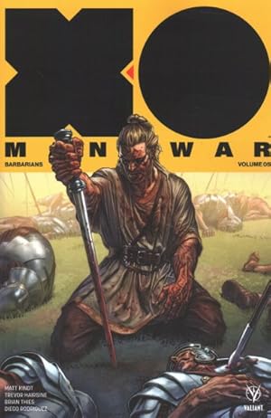 Imagen del vendedor de X-O Manowar 5 : Barbarians a la venta por GreatBookPrices