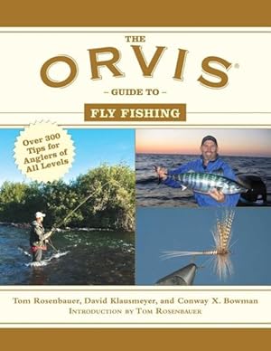 Seller image for Orvis Guide to Fly Fishing : More Than 300 Tips for Anglers of All Levels for sale by GreatBookPrices