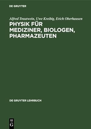 Immagine del venditore per Physik Fr Mediziner, Biologen, Pharmazeuten -Language: german venduto da GreatBookPrices