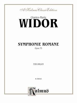 Image du vendeur pour Widor Symphony Romane Op.73 mis en vente par GreatBookPrices