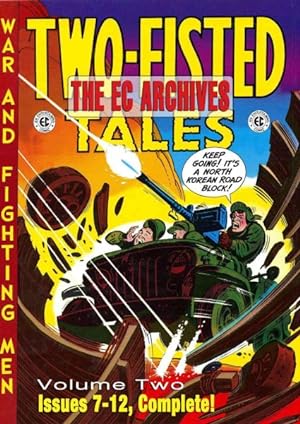 Seller image for Two-Fisted Tales 2 : The EC Archives: Issues 7-12 for sale by GreatBookPrices