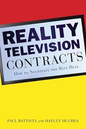 Imagen del vendedor de Reality Television Contracts : How to Negotiate the Best Deal a la venta por GreatBookPrices