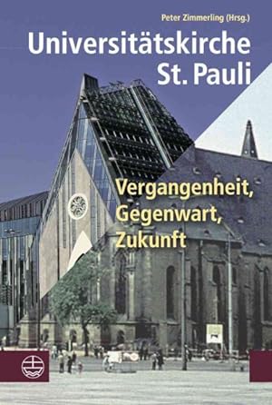Image du vendeur pour Universitatskirche St. Pauli : Vergangenheit, Gegenwart, Zukunft -Language: german mis en vente par GreatBookPrices