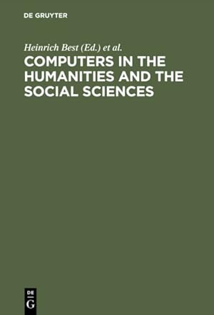 Imagen del vendedor de Computers in the Humanities and Social Sciences : Achievement of the 1980'S--Prospects for the 1990's a la venta por GreatBookPrices
