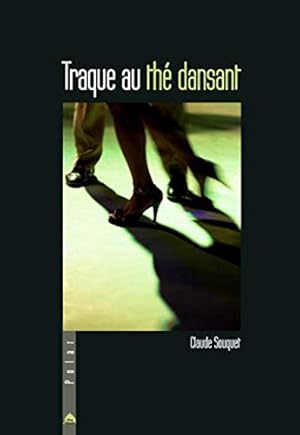 Seller image for Traque au th dansant for sale by Libros Tobal