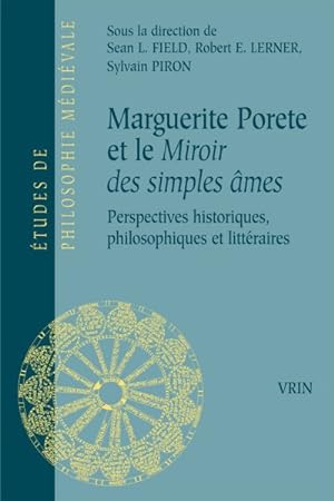 Seller image for Marguerite Porete Et Le Miroir Des Simples Ames : Perspectives Historiques, Philosophiques Et Litteraires -Language: french for sale by GreatBookPrices