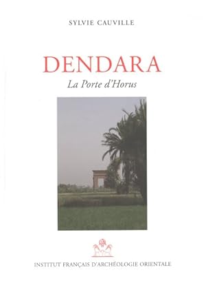 Seller image for Dendara : La Porte d'Horus -Language: french for sale by GreatBookPrices