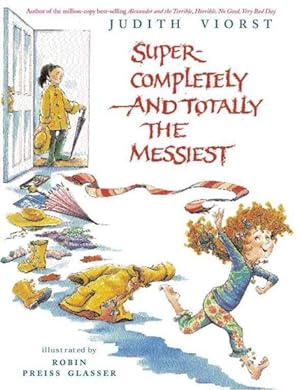 Seller image for Super-completely and Totally the Messiest for sale by GreatBookPrices