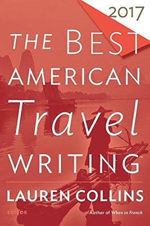 Bild des Verkufers fr Best American Travel Writing 2017 zum Verkauf von WeBuyBooks