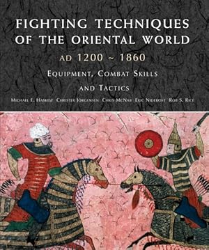 Seller image for Fighting Techniques of the Oriental World : Equipment, Combat Skills and Tactics for sale by GreatBookPrices