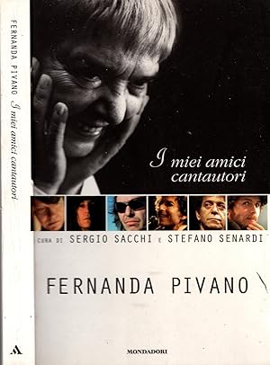 Seller image for I miei amici cantautori for sale by iolibrocarmine