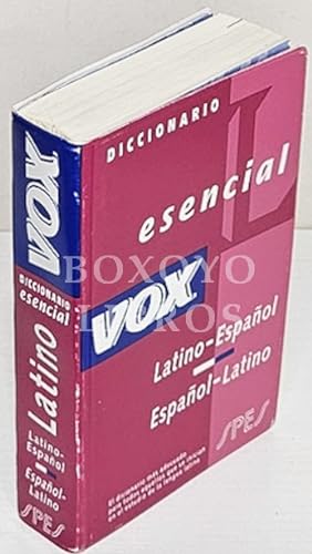Diccionario esencia Latino- Español. Español- Latino.