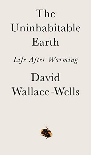 Seller image for The Uninhabitable Earth: Life After Warming for sale by WeBuyBooks