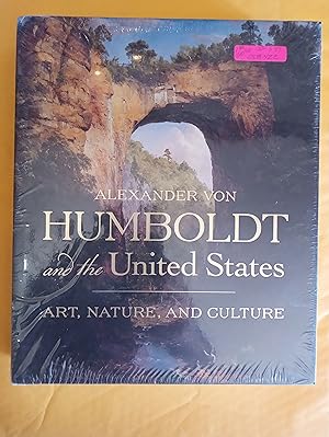 Immagine del venditore per Alexander Von Humboldt and the United States: Art, Nature, and Culture venduto da Xochi's Bookstore & Gallery