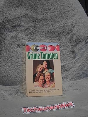 Seller image for Grne Tomaten : [Roman]. Aus dem Amerikan. bertr. von Eva Malsch / Bastei-Lbbe-Taschenbuch ; Bd. 11825 : Allgemeine Reihe for sale by TschaunersWelt