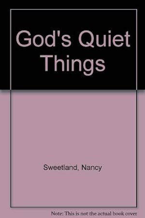 Imagen del vendedor de God's Quiet Things a la venta por WeBuyBooks