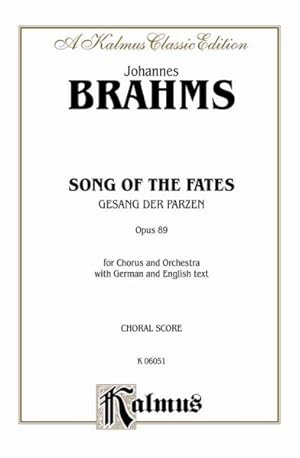 Seller image for Song of the Fates Gesang Der Parzen Op. 89 Orch. : Kalmus Edition -Language: german for sale by GreatBookPrices